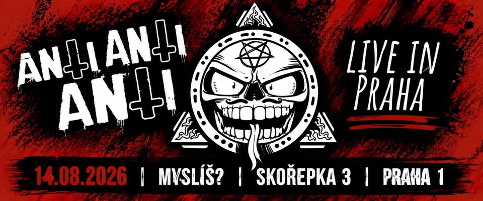 ANTI ANTI ANTI live in Praha