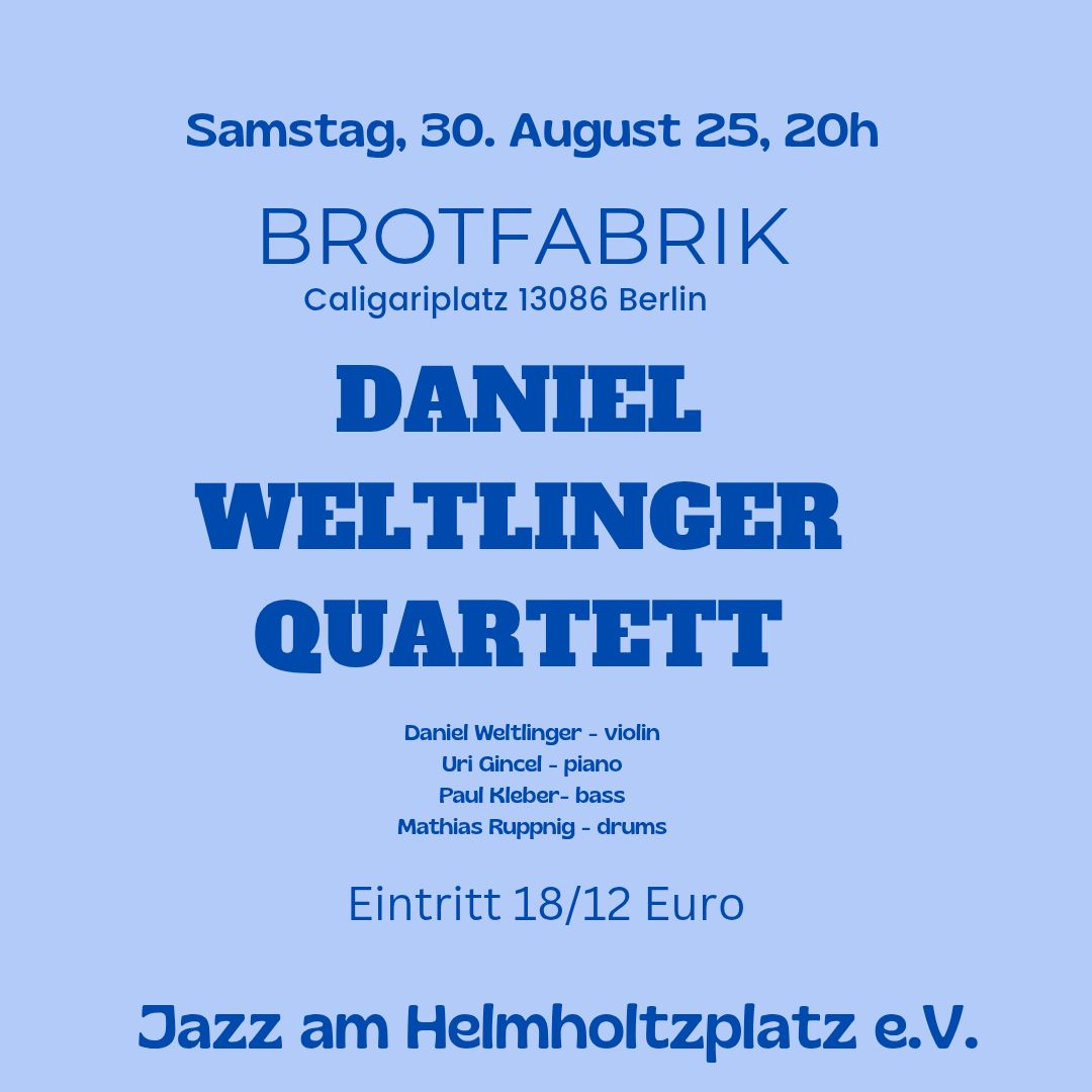 DANIEL WELTLINGER QUARTETT