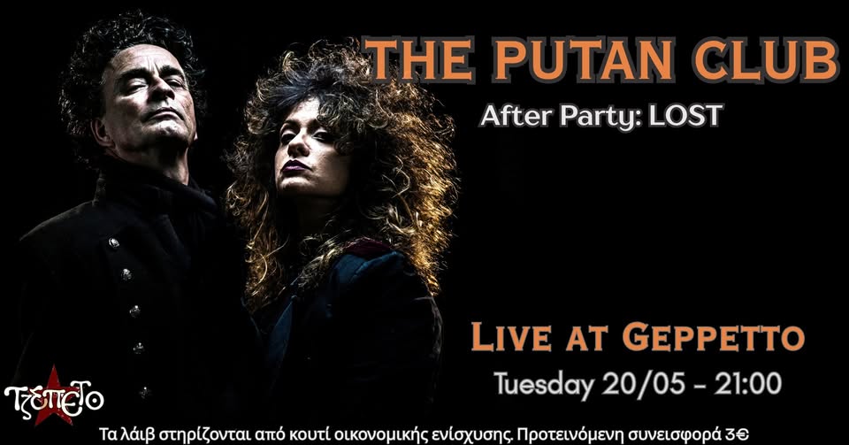 𝐓𝐡𝐞 𝐏𝐮𝐭𝐚𝐧 𝐂𝐥𝐮𝐛 | Live at 𝐆𝐞𝐩𝐩𝐞𝐭𝐭𝐨 | After Party: 𝐋𝐎𝐒𝐓 | 20/05 - 21:00