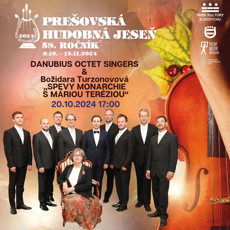 DANUBIUS OCTET SINGERS &  Božidara Turzonovová „SPEVY MONARCHIE  S MÁRIOU TERÉZIOU“