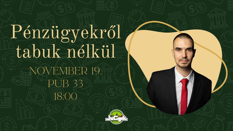 Pénzügyekről tabuk nélkül | Csápai Ádám vezetésével