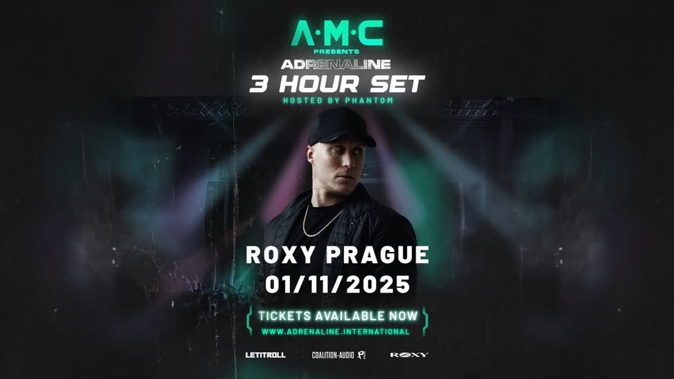 A.M.C presents ADRENALINE 3H set - Roxy Prague