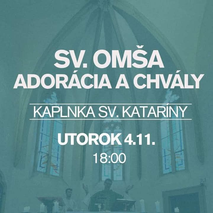 Sv. omša + adorácia s chválami 🙏