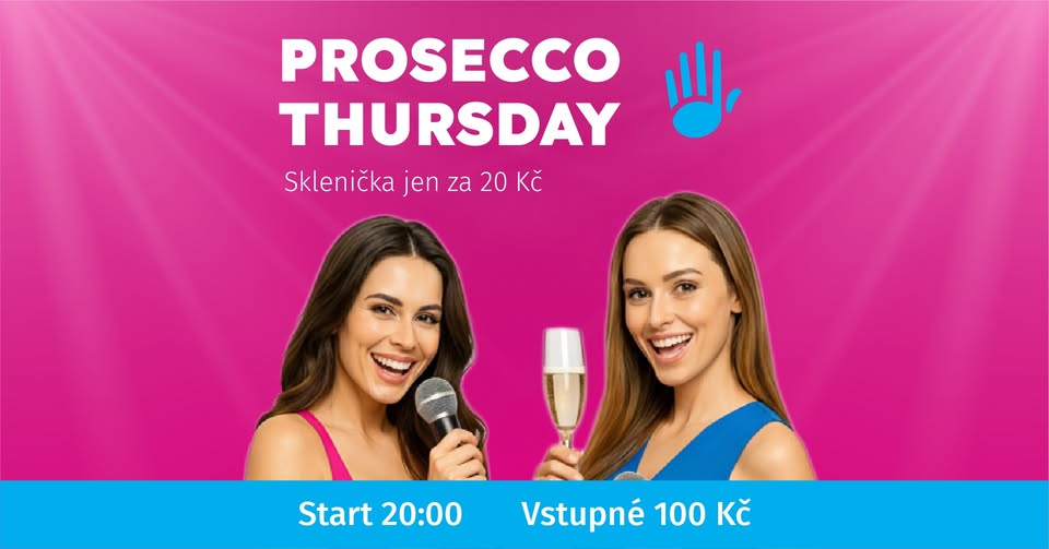 PROSECCO THURSDAY | PROSECCO ZA 20CZK | HIGHFIVE KARAOKE BAR