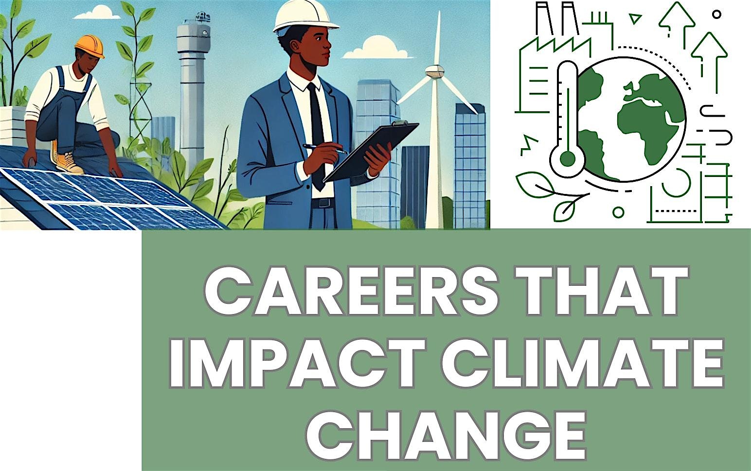 Careers that Impact Climate Change: Session 1 - Arboriculture & Landscaping