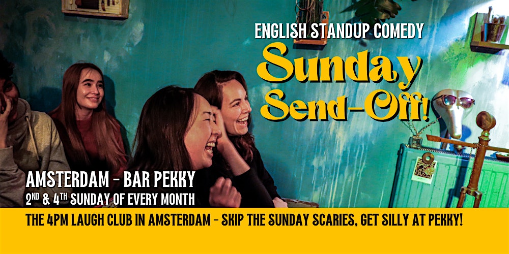 Sunday Send-Off - Live English Standup Comedy in Amsterdam - Bar Pekky