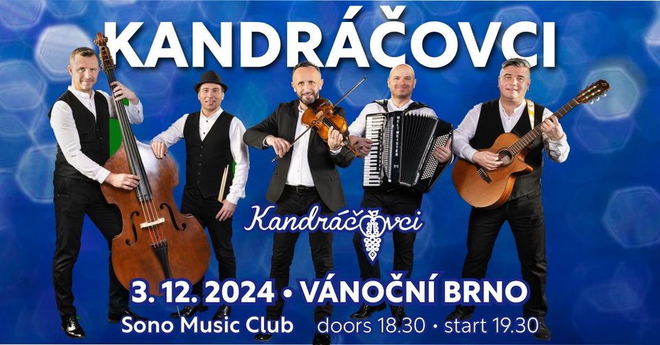 Kandráčovci | Sono Centrum Brno