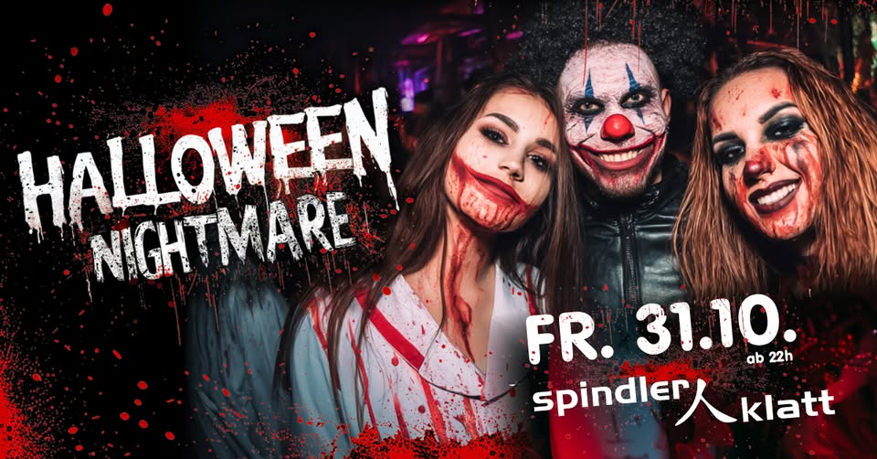 Halloween Nightmare/ Fr, 31.10./ Spindler & Klatt