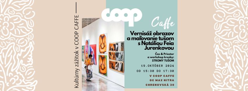 Vernisáž obrazov a maľovanie s Natáliou Feia Jurenkovou v COOP CAFFE