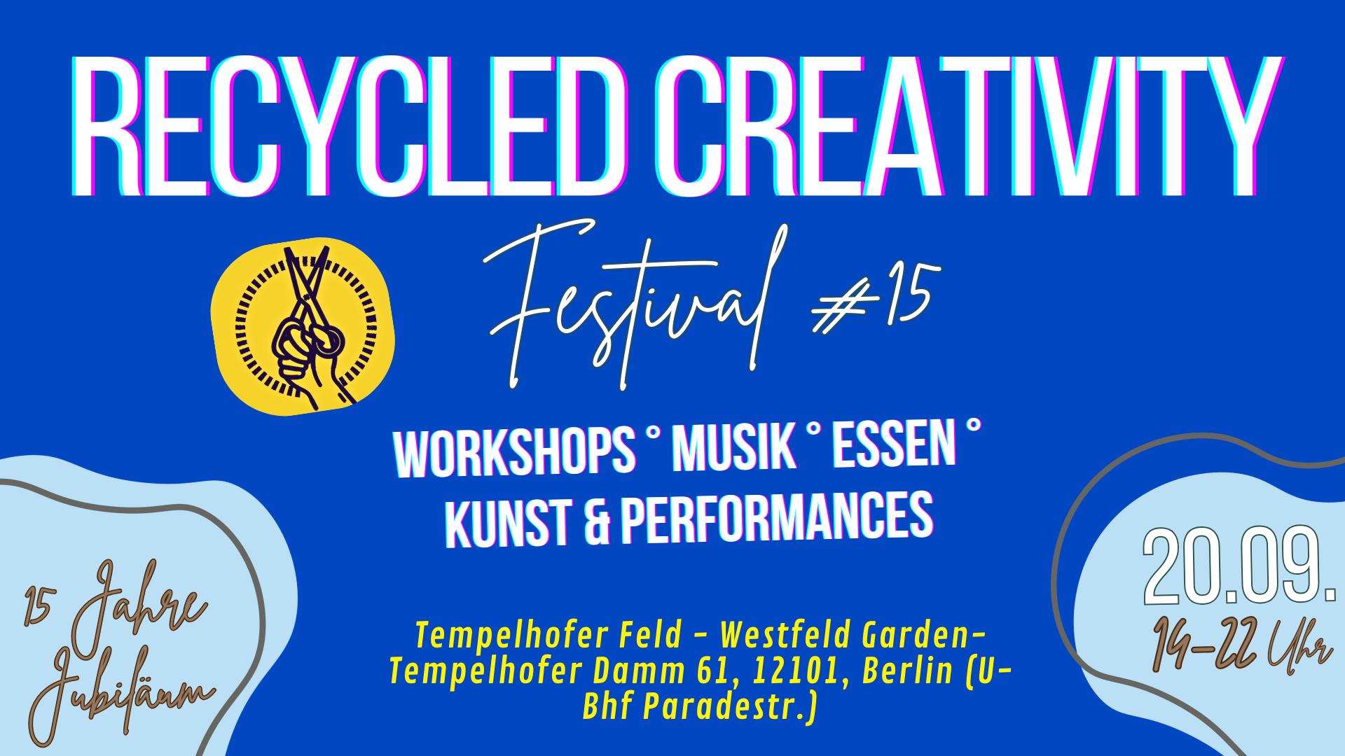 Recycled Creativity Festival #15