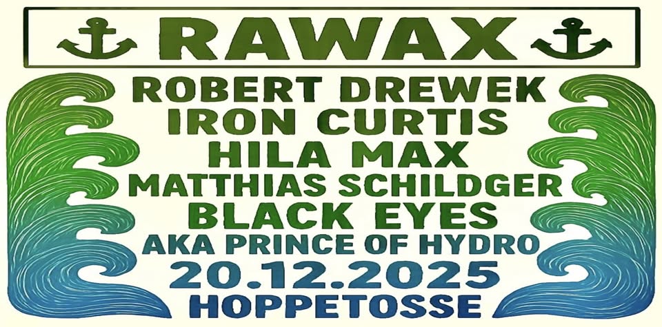 RAWAX LABEL NIGHT @ HOPPETOSSE