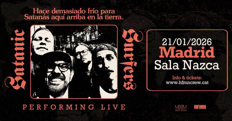 Satanic Surfers (21/01/2026) Madrid @ Sala Nazca
