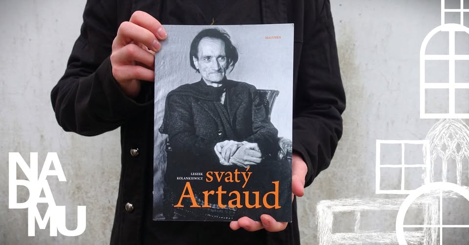 Leszek Kolankiewicz: Svatý Artaud