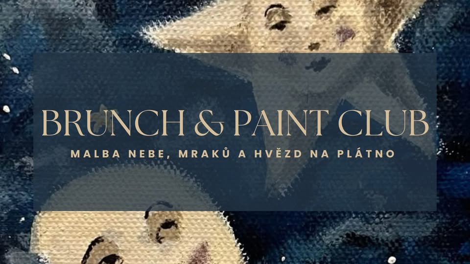 Brunch & Paint Club: Periferie (vesmír, nebe)