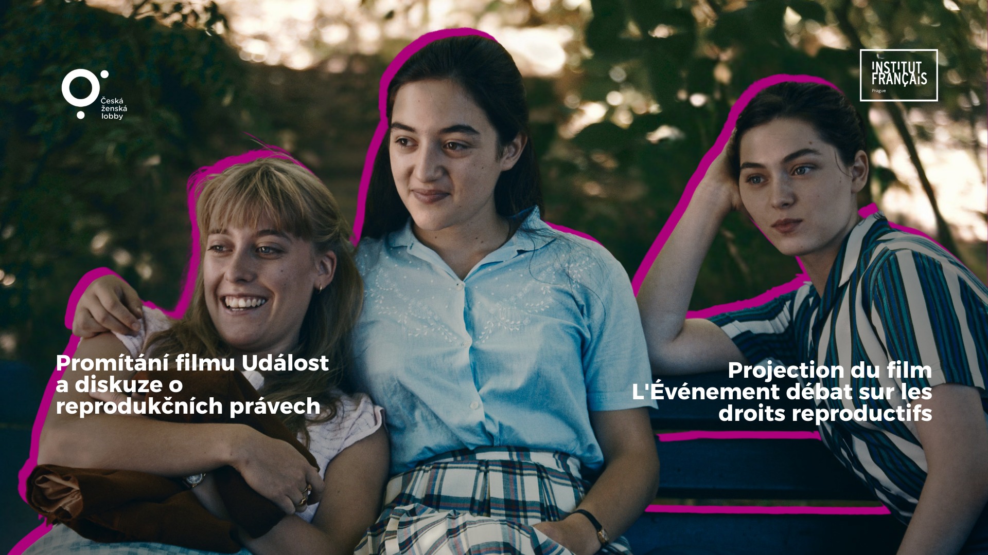 Promítání filmu Událost  a diskuze o reprodukčních právech (CZ & FR)