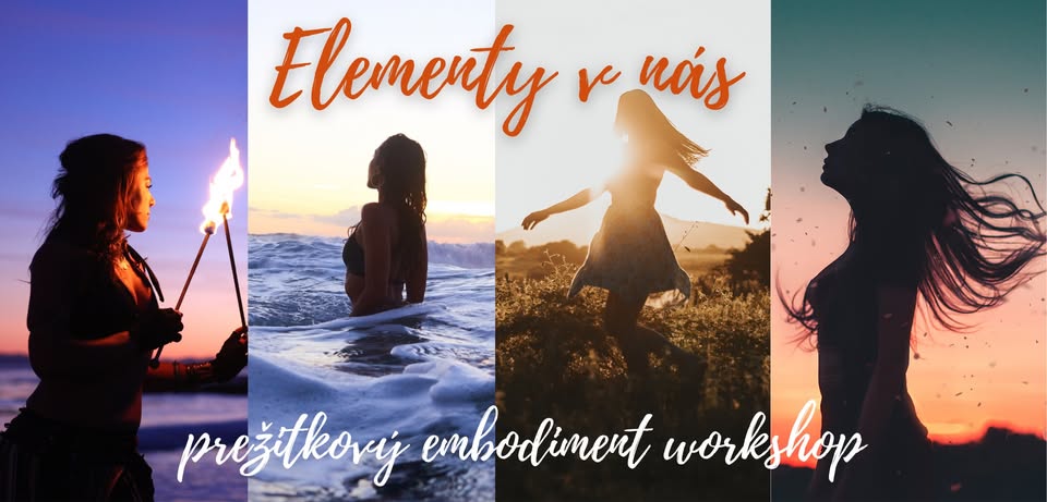 Elementy v nás - prežitkový embodiment workshop