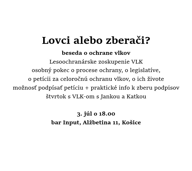 Lovci alebo zberači? Beseda o ochrane vlkov s VLK-om