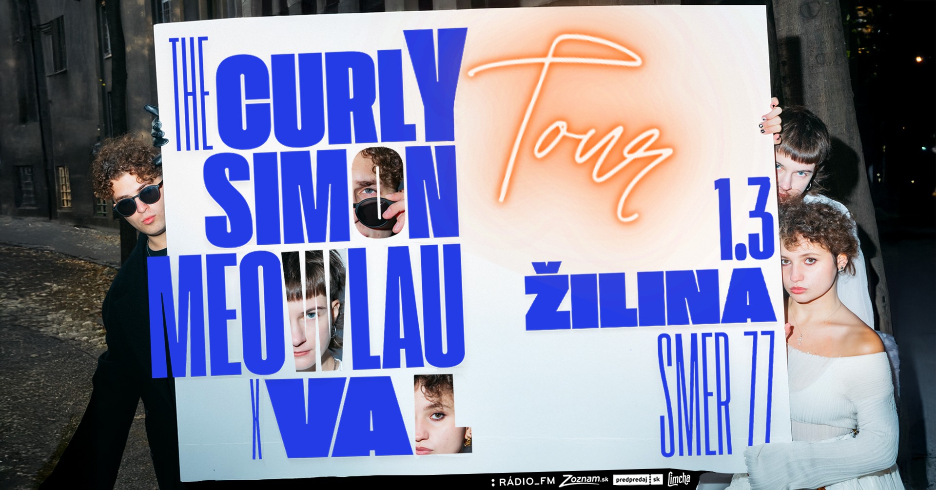 The Curly Simon & Meowlau X Val ~ TOUR ~ Žilina