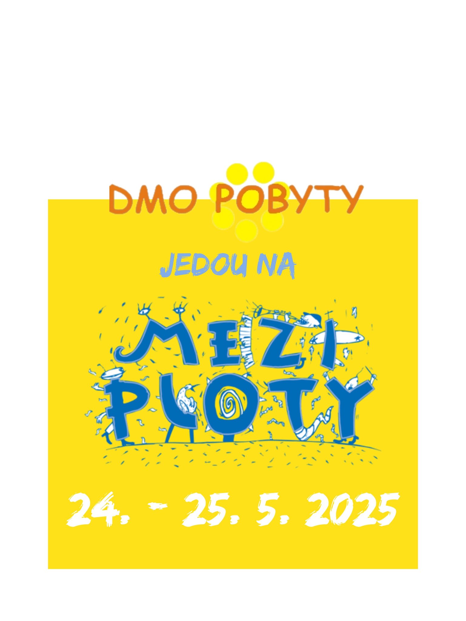 Mezi ploty s DMO POBYTY