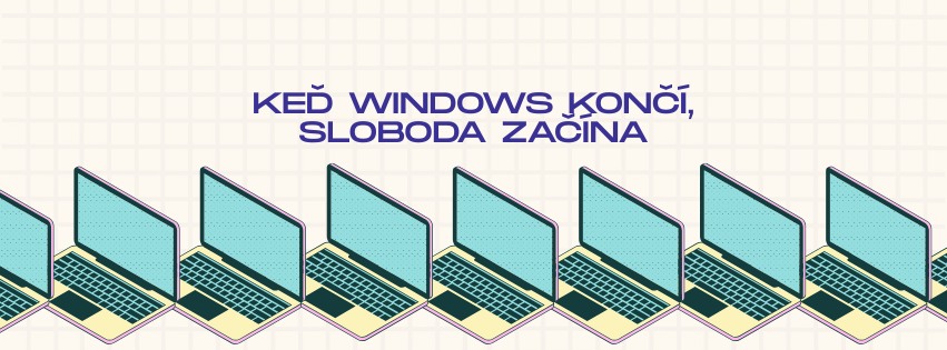 KEĎ WINDOWS KONČÍ, SLOBODA ZAČÍNA vo Výmenníku Štítová
