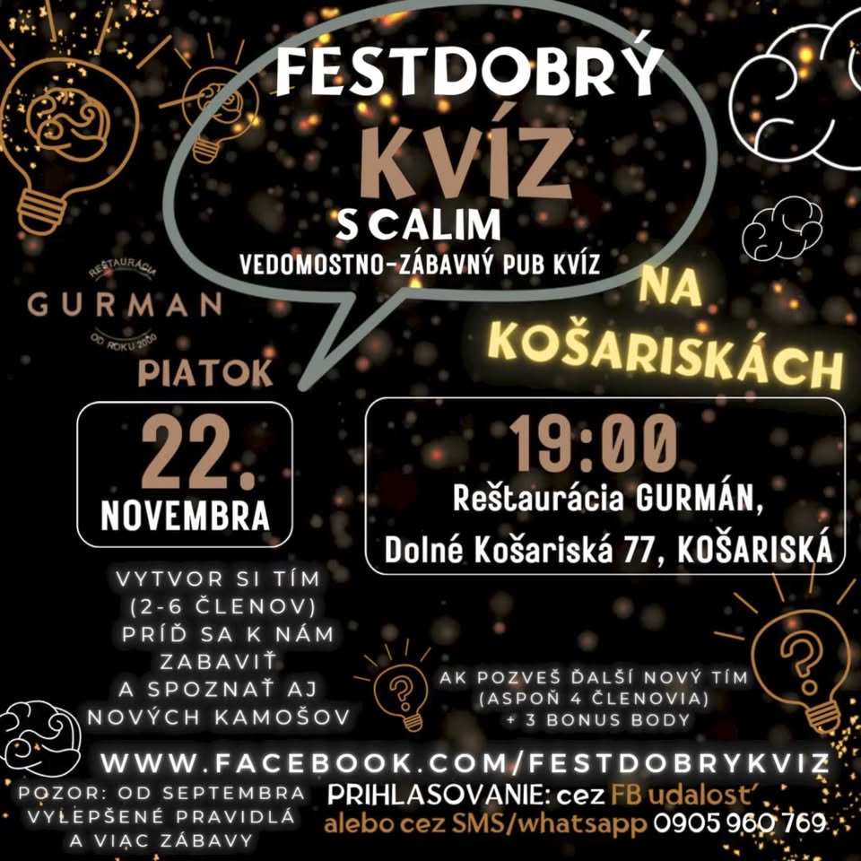 FestDobrýKvíz s Calim u Gurmána / Košariská / Dolné Košariská 77 / piatok 22. novembra o 19:00