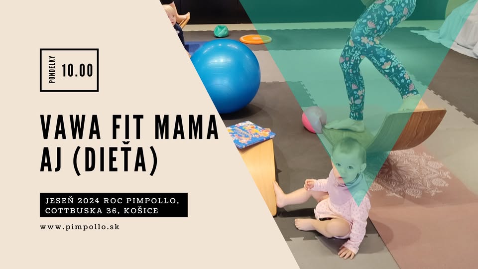 VAWA FIT mama (aj dieťa), jeseň 2024, PIMPOLLO