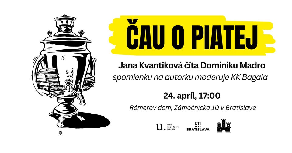 Čau o piatej: Jana Kvantiková číta Dominiku Madro