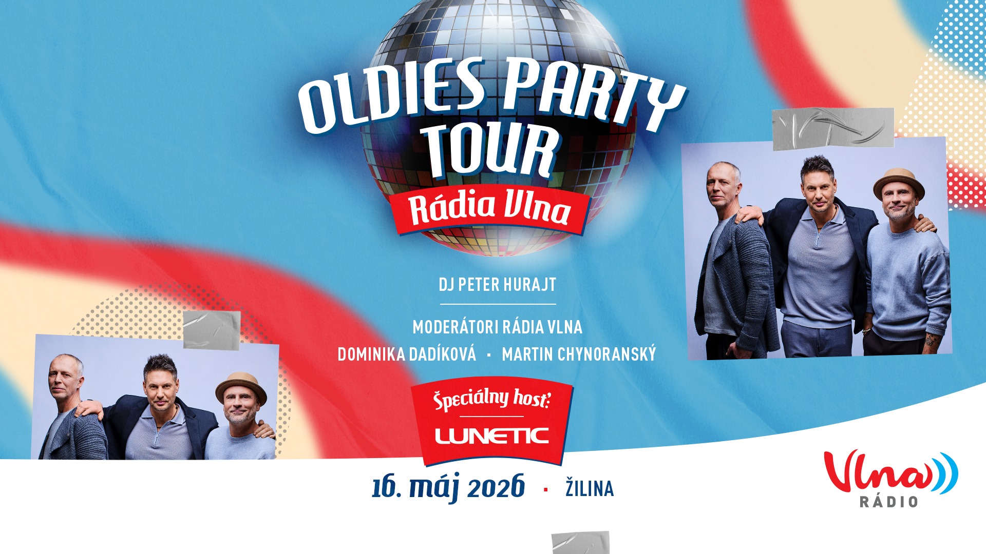 Oldies Party TOUR Rádia Vlna so skupinou LUNETIC | Žilina