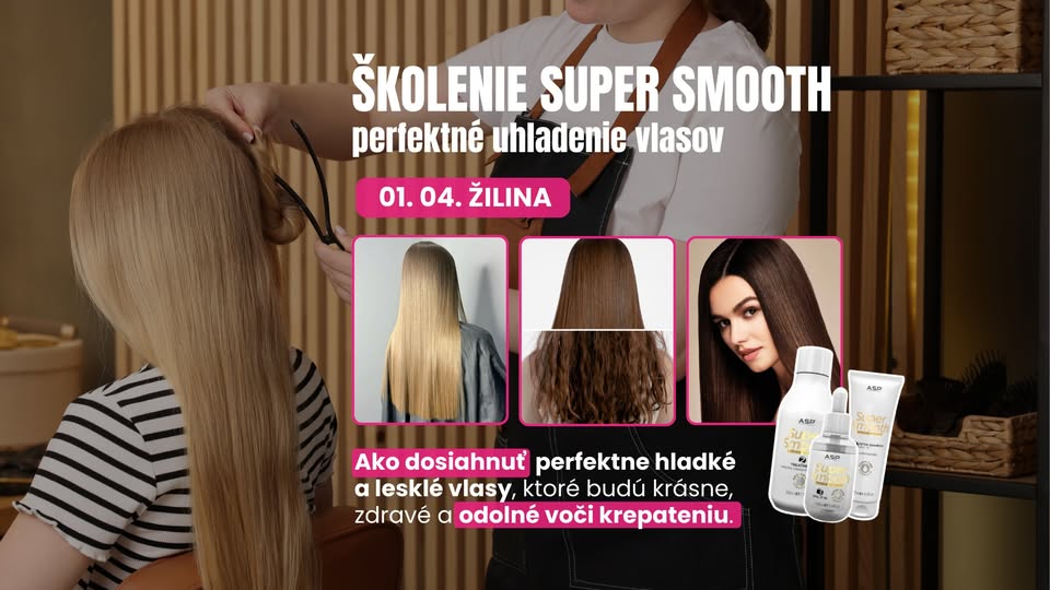 Školenie - Super Smooth perfektné uhladenie vlasov