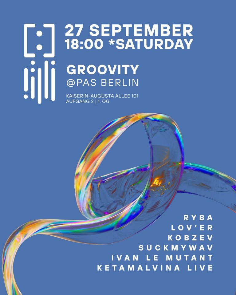 Groovity Berlin pres. Kobzev & cherepichnost & Andrey S. BDay Bash!