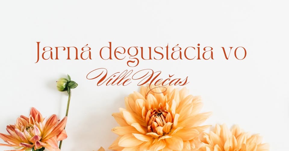 Jarná degustácia vo Ville Nečas