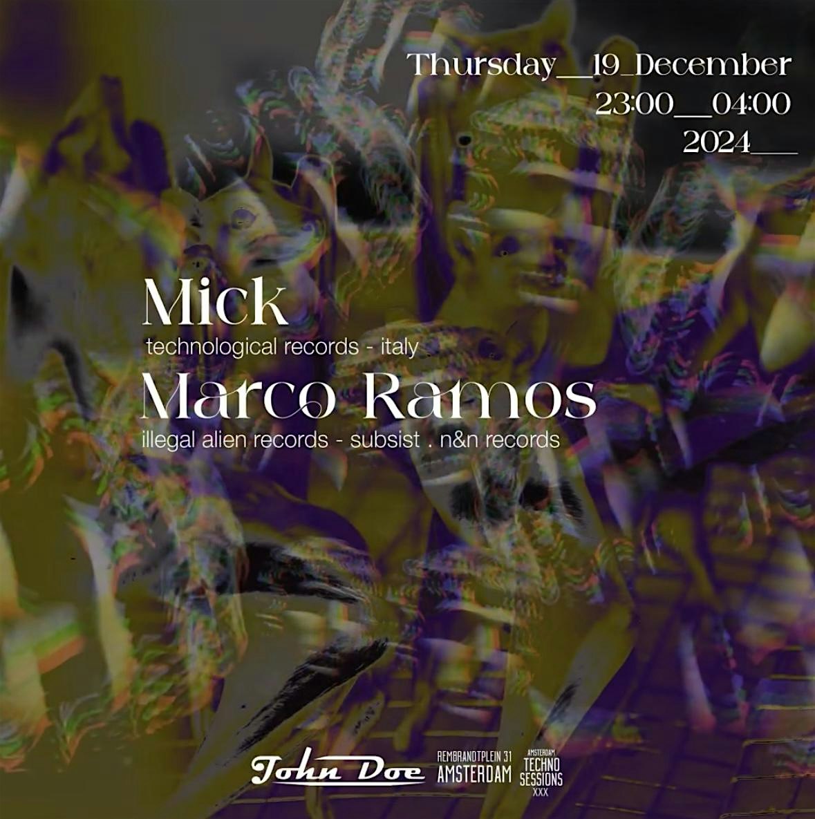 Amsterdam Techno Sessions w/ Mick & Marco Ramos (Subsist)
