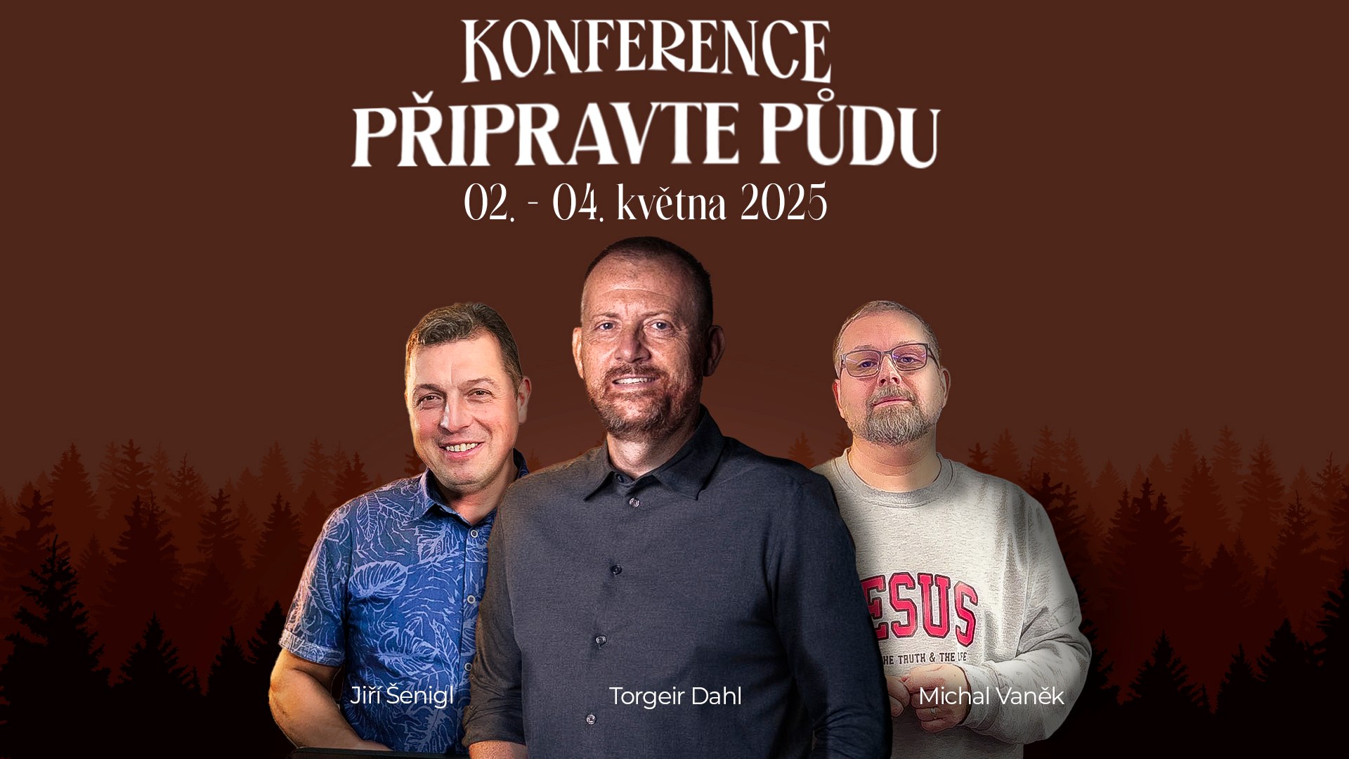 Modlitebně prorocká konference - Připravte půdu