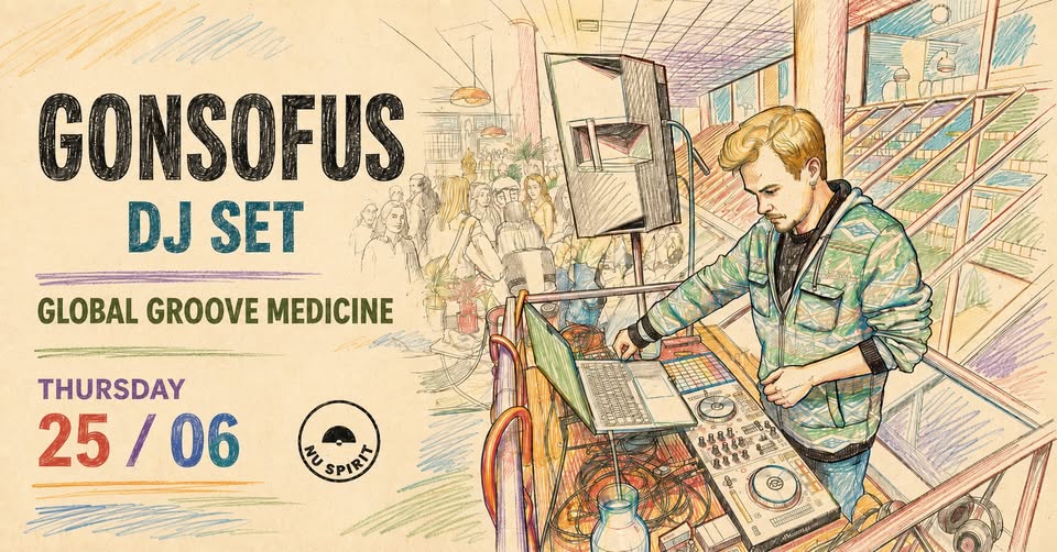 Gonsofus (DJ Set) - DJ Global Groove Medicine