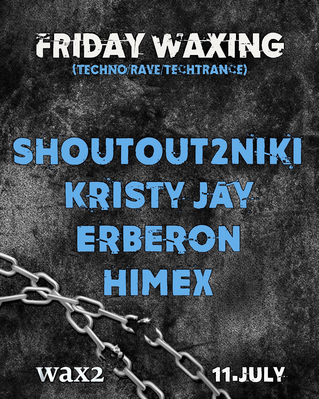 FRIDAY WAXING : July11 : Wax2