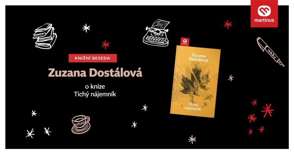 Beseda v Martinusu: Zuzana Dostálová o knize Tichý nájemník
