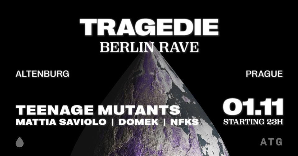 BERLIN RAVE w/ Teenage Mutants in PRAGUE