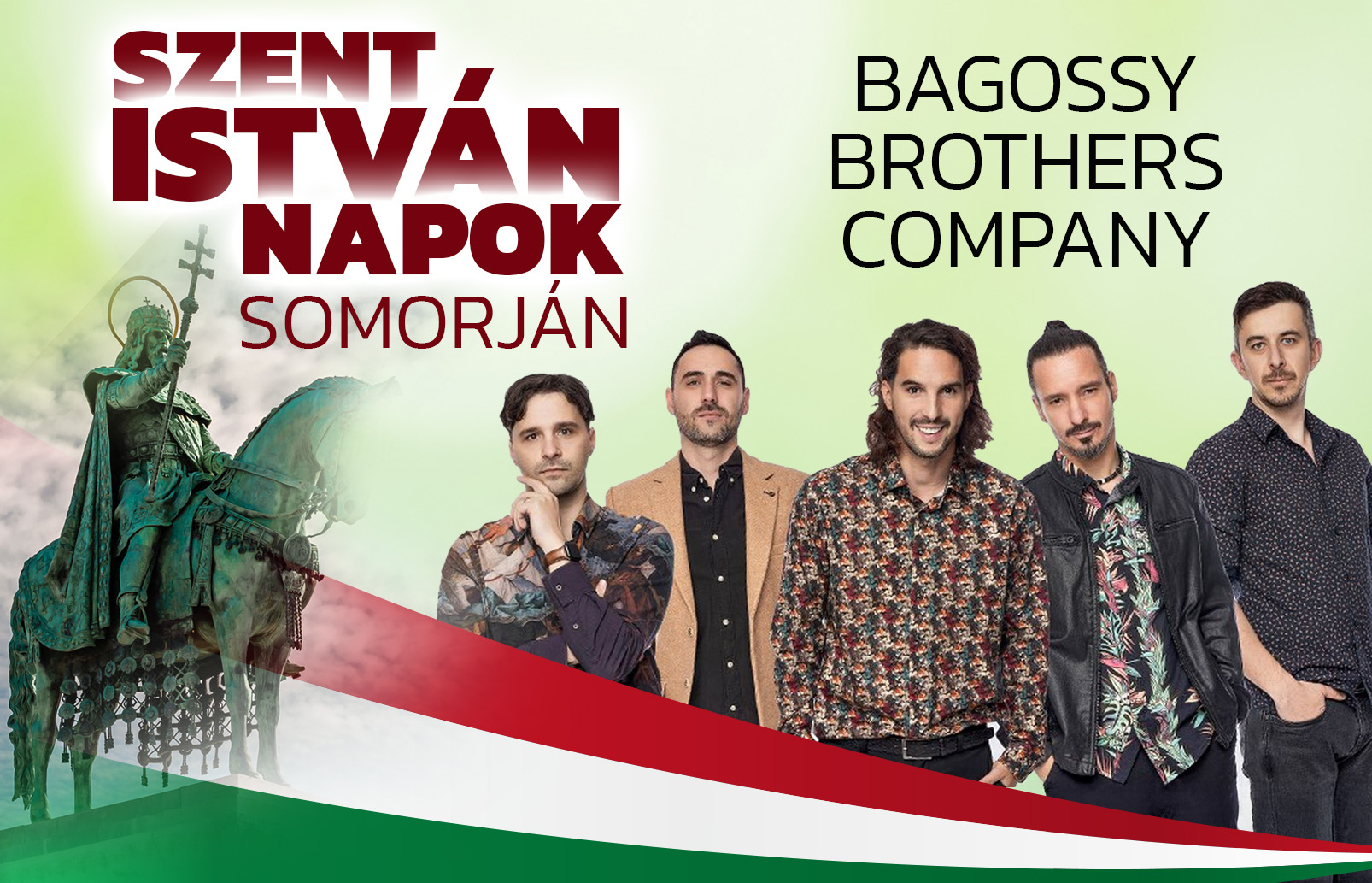 Bagossy Brothers Company – koncert Somorján a Szent István Napokon