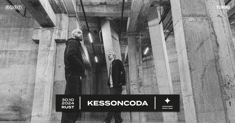Kessoncoda (UK) // RUST