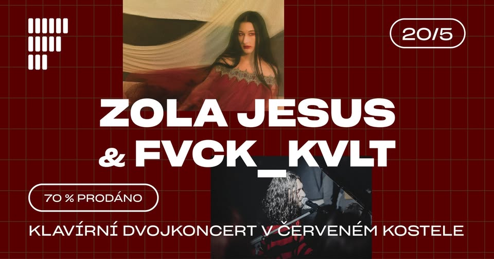 ZOLA JESUS (US) & FVCK_KVLT (SK) v Červeném kostele | 20. 5. 2025