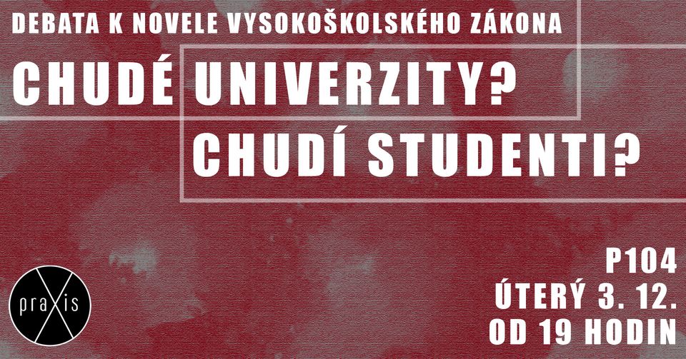Chudé univerzity? Chudí studenti? Debata k novele vysokoškolského zákona