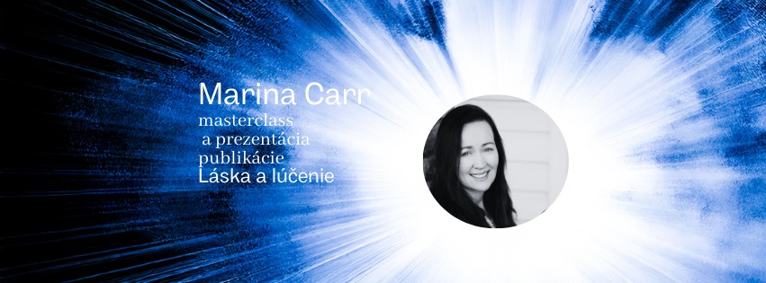 Masterclass Mariny Carr a prezentácia knihy Láska a lúčenie