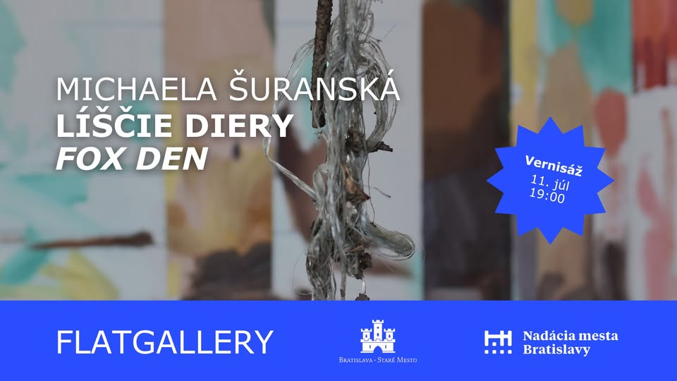 Vernisáž - Michaela Šuranská: Líščie Diery