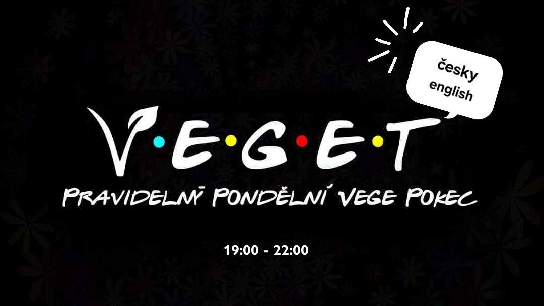 VEGET - Monday Vegan Hangout/Pondělní Vege Pokec