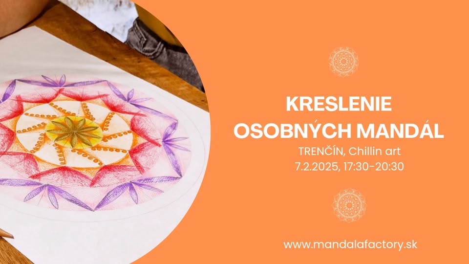 Kreslenie Osobných Mandál v Trenčíne