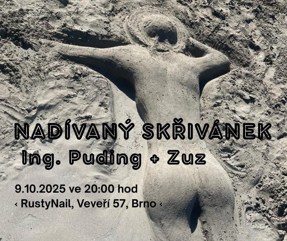 NADÍVANÝ SKŘIVÁNEK a Ing. Puding