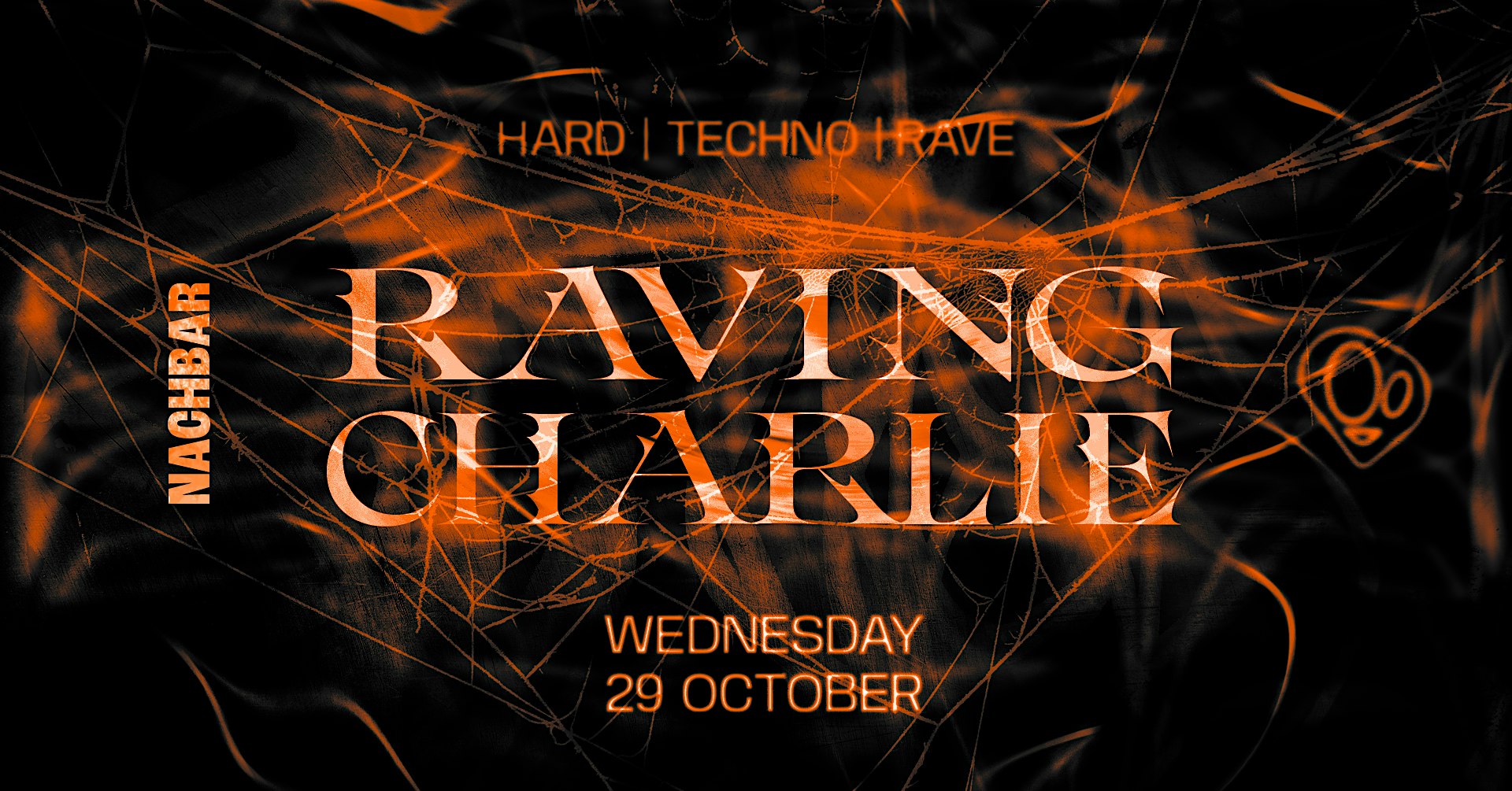 RAVING CHARLIE: Hard Techno / Rave / Halloween Special