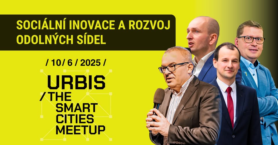 SOCIÁLNÍ INOVACE A ROZVOJ ODOLNÝCH SÍDEL – odborný blok Centra na URBIS 2025