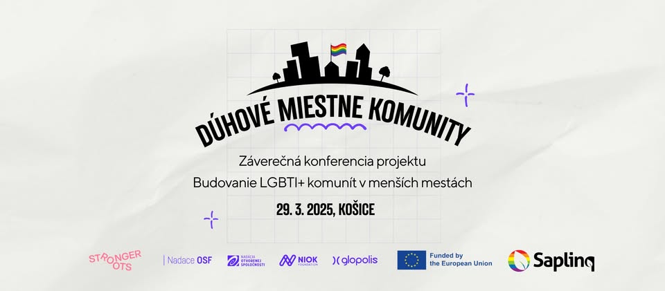 Dúhové miestne komunity // Záverečná konferencia projektu Budovanie LGBTI+ komunít v menších mestách
