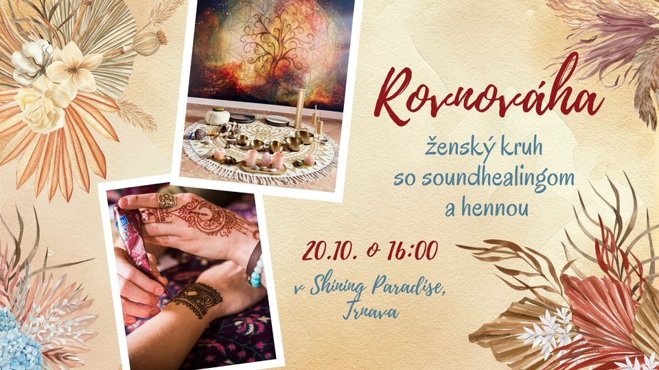Rovnováha - ženský kruh so soundhealingom a hennou